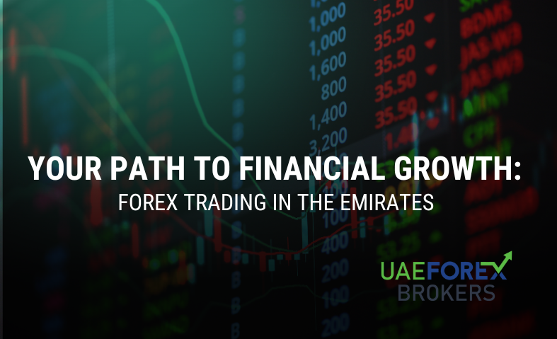 Your Path to Financial Growth: Forex Trading in the Emirates