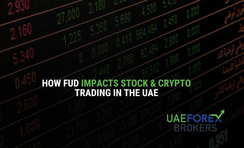 How FUD Impacts Stock & Crypto Trading in the UAE