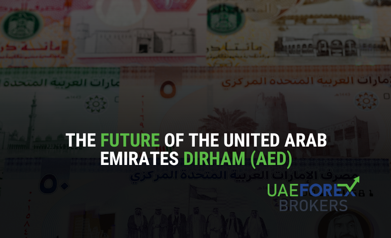 The Future of the United Arab Emirates Dirham (AED)