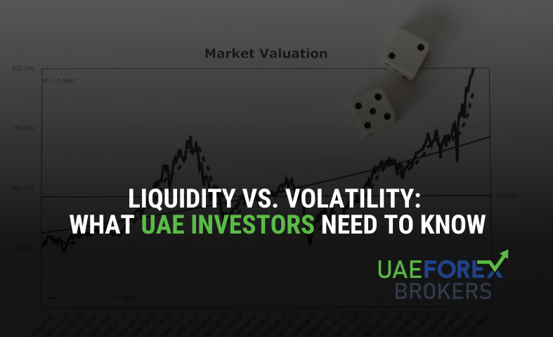 Liquidity vs. Volatility: What UAE Investors Need to Know